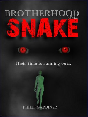 Brotherhood Of The Snake By Philip Gardiner · OverDrive: Free Ebooks ...